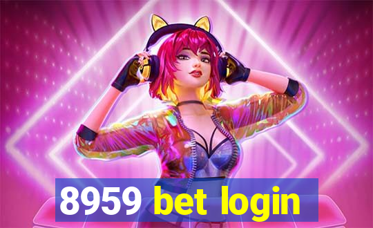 8959 bet login